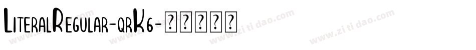LiteralRegular-qrK6字体转换