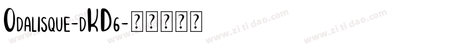 Odalisque-dKD6字体转换