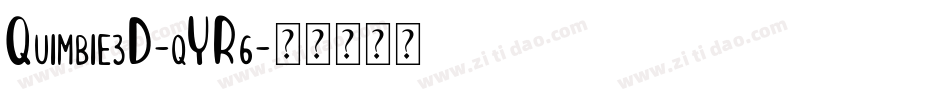 Quimbie3D-qYR6字体转换