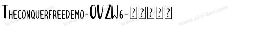 Theconquerfreedemo-OVZW6字体转换