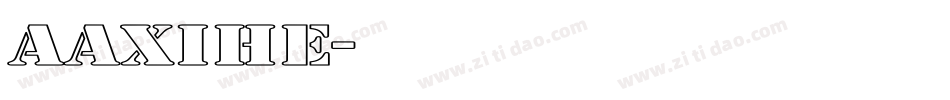 AaXiHe字体转换