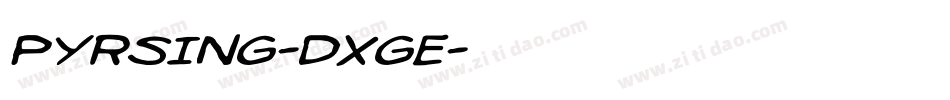 Pyrsing-dXgE字体转换