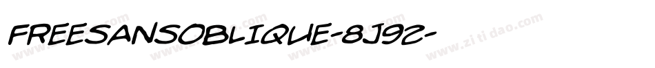 FreeSansOblique-8j92字体转换