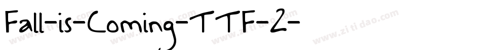 Fall-is-Coming-TTF-2字体转换