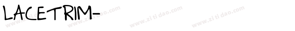 LACETRIM字体转换