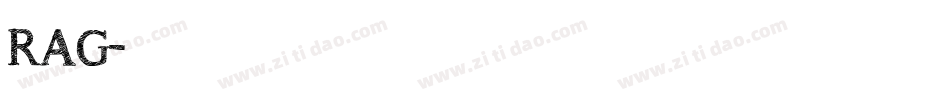 RAG字体转换