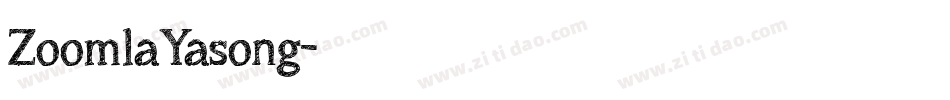 ZoomlaYasong字体转换
