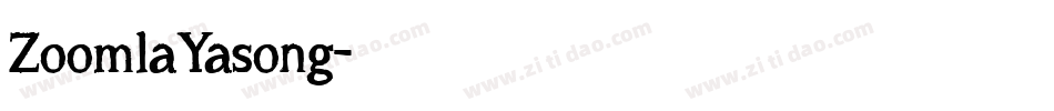 ZoomlaYasong字体转换