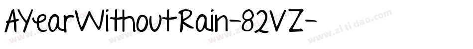 AYearWithoutRain-82VZ字体转换