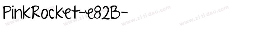 PinkRocket-e82B字体转换