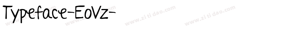 Typeface-EoVz字体转换 Typeface-EoVz字体转换