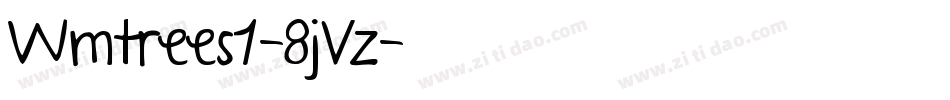 Wmtrees1-8jVz字体转换 Wmtrees1-8jVz字体转换