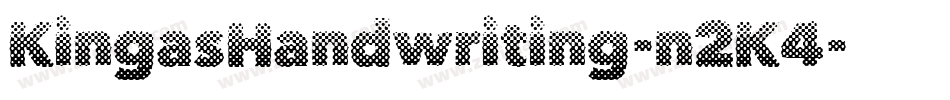 KingasHandwriting-n2K4字体转换 KingasHandwriting-n2K4字体转换
