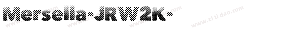 Mersella-JRW2K字体转换