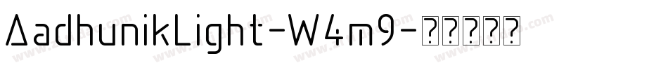 AadhunikLight-W4m9字体转换