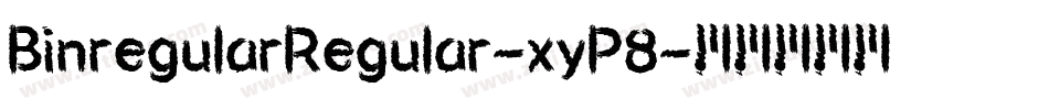 BinregularRegular-xyP8字体转换