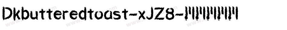 Dkbutteredtoast-xJZ8字体转换