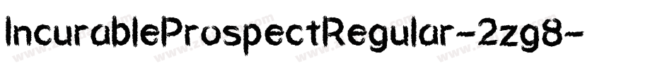 IncurableProspectRegular-2zg8字体转换