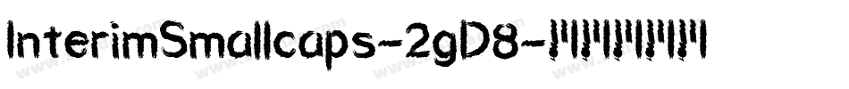 InterimSmallcaps-2gD8字体转换