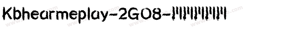 Kbhearmeplay-2GO8字体转换