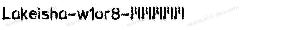 Lakeisha-w1or8字体转换