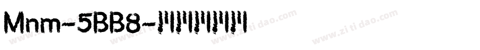 Mnm-5BB8字体转换