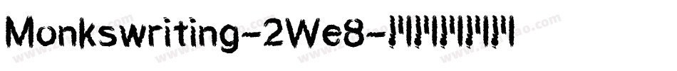 Monkswriting-2We8字体转换