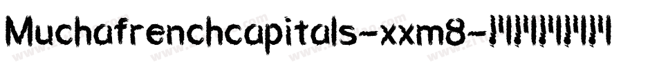 Muchafrenchcapitals-xxm8字体转换