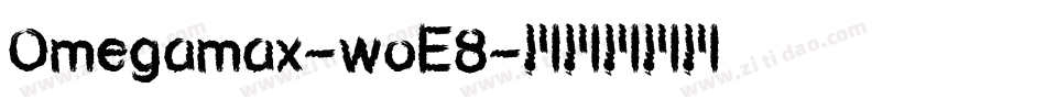 Omegamax-woE8字体转换