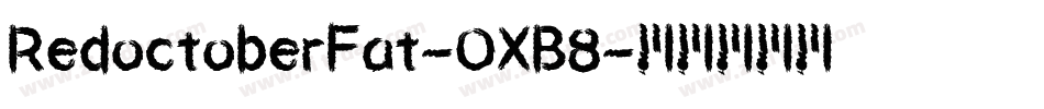 RedoctoberFat-OXB8字体转换