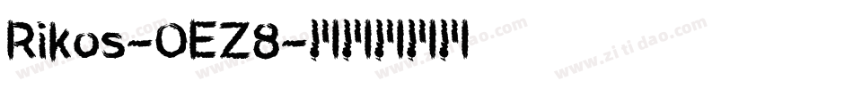 Rikos-OEZ8字体转换