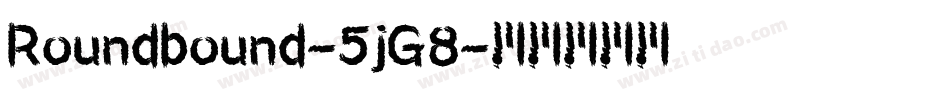 Roundbound-5jG8字体转换