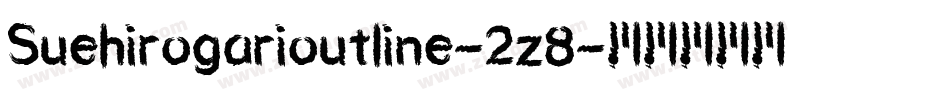 Suehirogarioutline-2z8字体转换