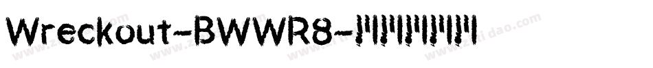 Wreckout-BWWR8字体转换