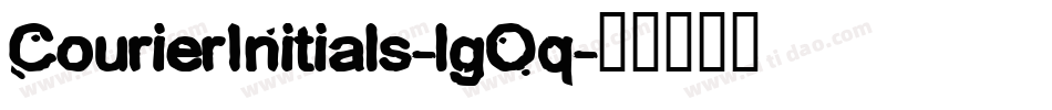 CourierInitials-lgOq字体转换