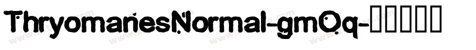 ThryomanesNormal-gmOq字体转换