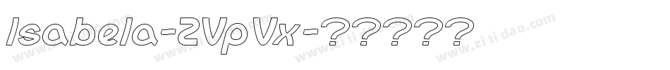 Isabela-ZVpVx字体转换