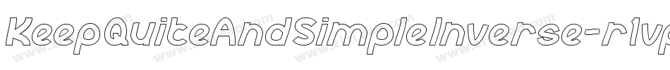 KeepQuiteAndSimpleInverse-r1vp字体转换