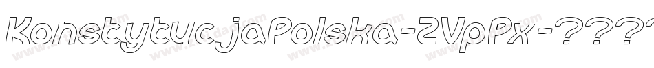KonstytucjaPolska-ZVpPx字体转换
