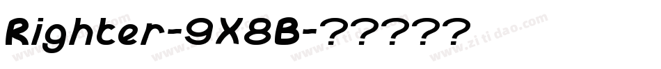 Righter-9X8B字体转换