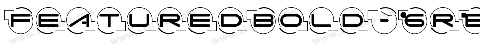 FeaturedBold-6rEg字体转换