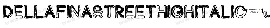 DellafinaStreetHighItalic-JRG5E字体转换