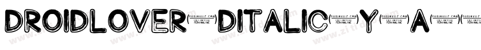 DroidLover3DItalic-Y6A8字体转换