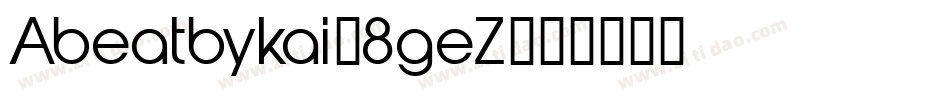 Abeatbykai-8geZ字体转换