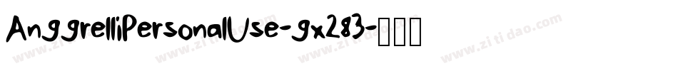 AnggrelliPersonalUse-gx283字体转换