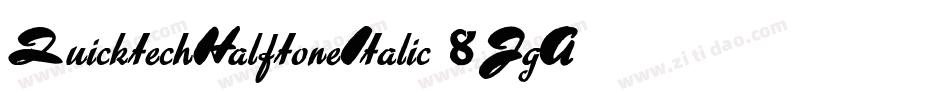 QuicktechHalftoneItalic-8JgA字体转换 QuicktechHalftoneItalic-8JgA字体转换