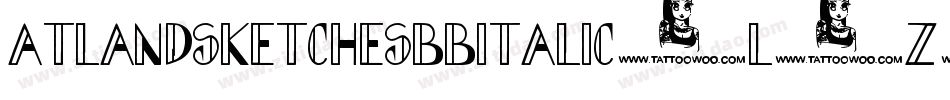 AtlandsketchesBbItalic-L0Z字体转换 AtlandsketchesBbItalic-L0Z字体转换