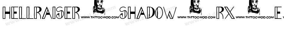 Hellraiser3Shadow-RX1E字体转换