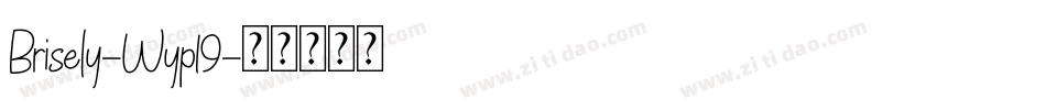 Brisely-Wyp19字体转换