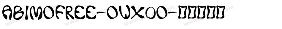 Abimofree-owx0o字体转换